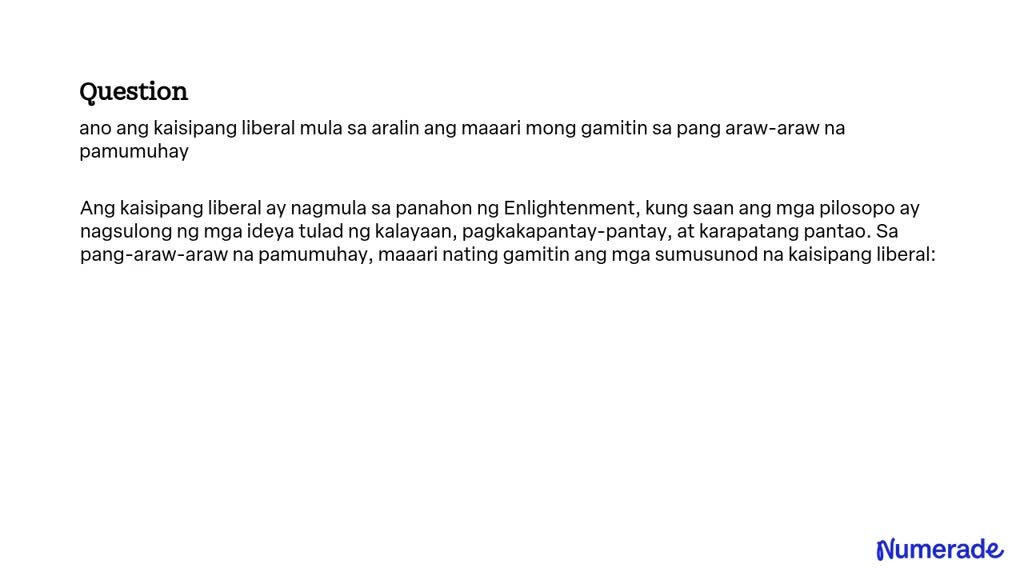 SOLVED: Ano Ang Kaisipang Liberal Mula Sa Aralin Ang Maaari Mong ...