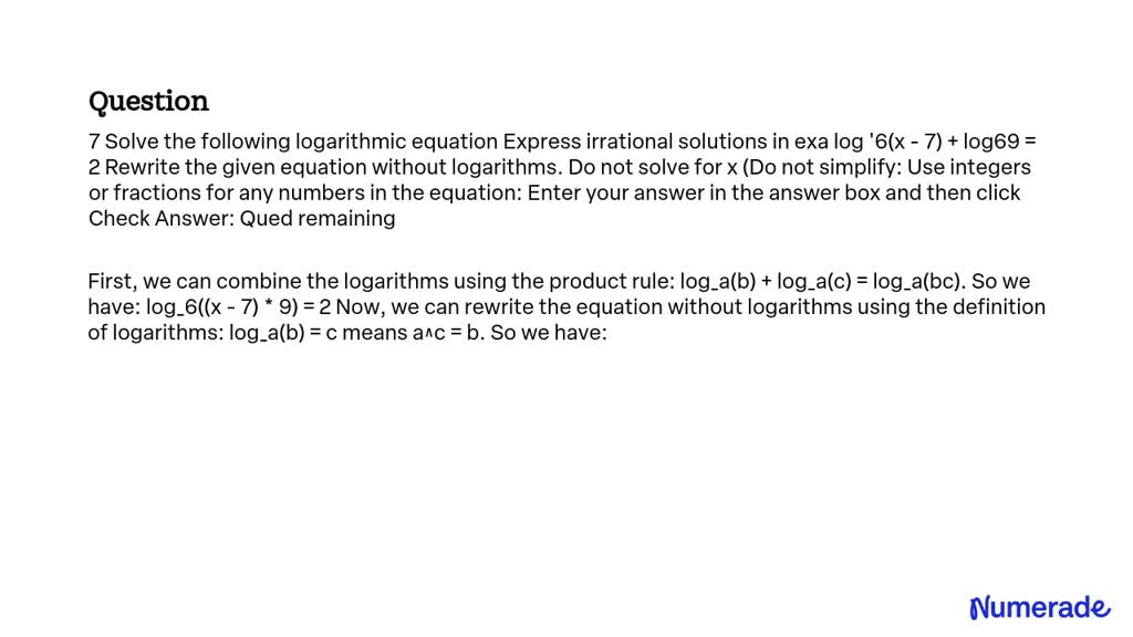 VIDEO solution: Solve the following logarithmic equation. Express ...