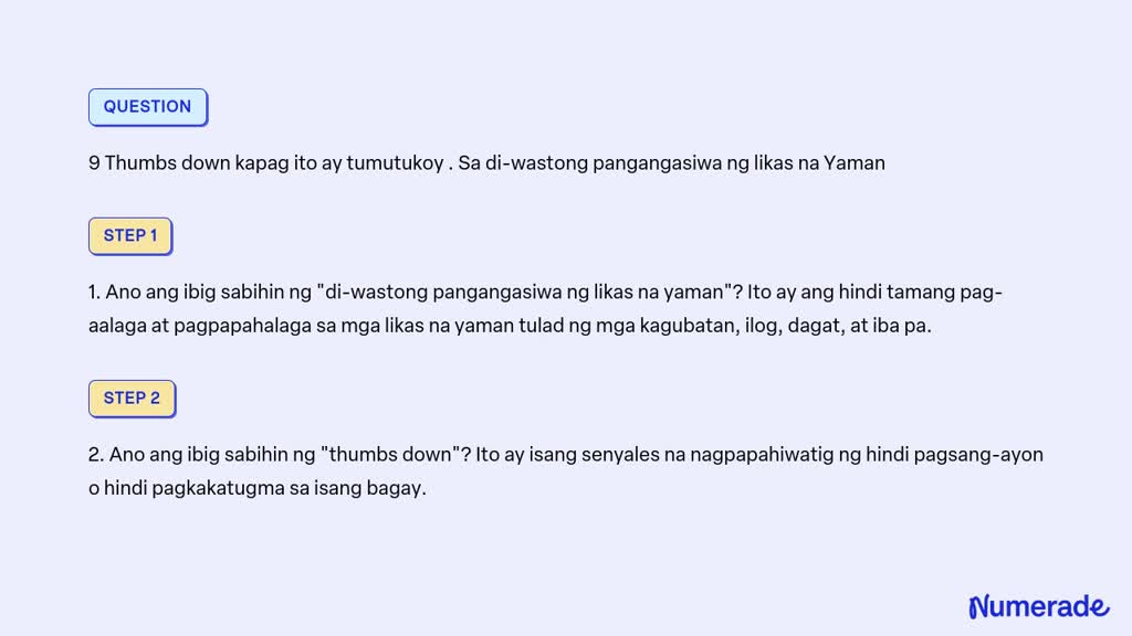 Solved 9 Thumbs Down Kapag Ito Ay Tumutukoy Sa Di Wastong Pangangasiwa Ng Likas Na Yaman 7913