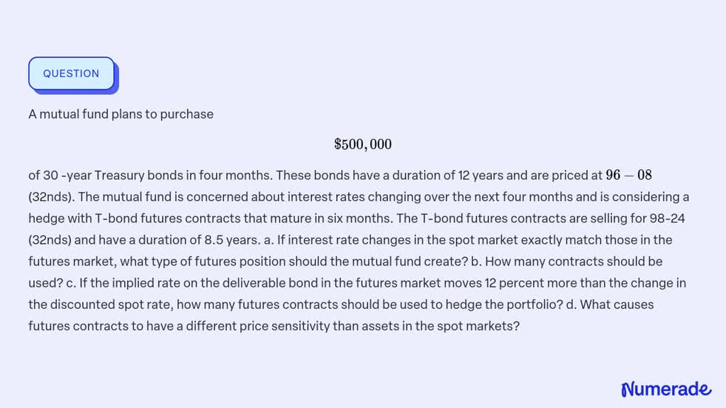 solved-a-mutual-fund-plans-to-purchase-500-000-of-30-year-treasury