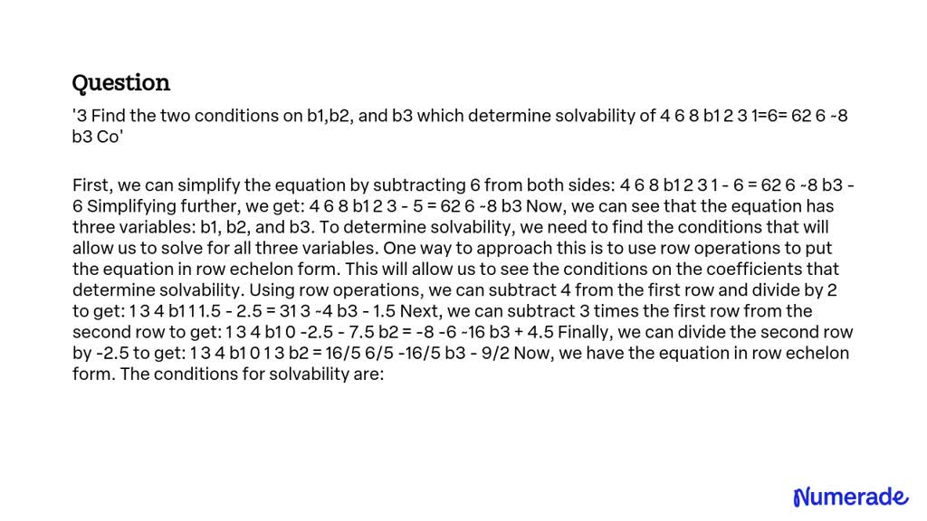 Solved 3 Find The Two Conditions On B1b2 And B3 Which Determine Solvability Of 4 6 8 B1 2 3 4197