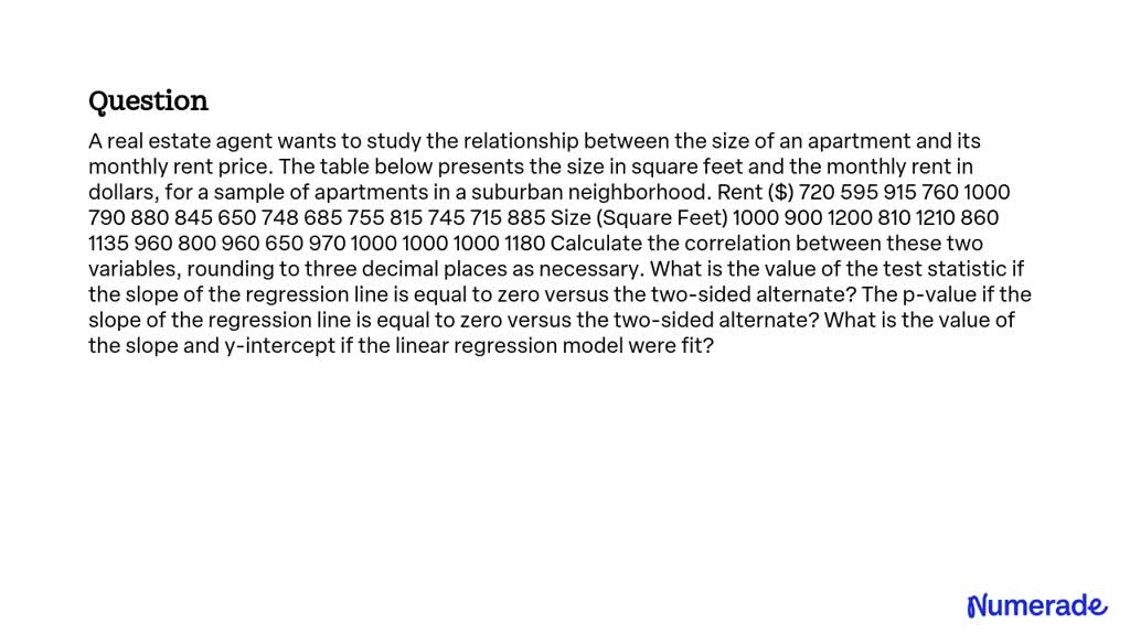 solved-a-real-estate-agent-wants-to-study-the-relationship-between-the