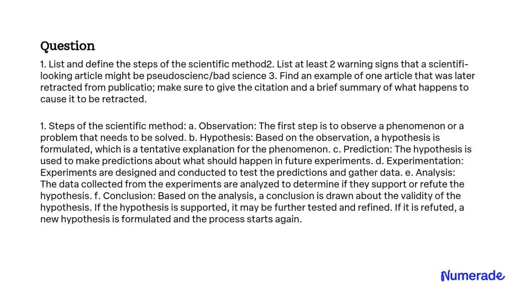 VIDEO solution: 1. List and define the steps of the scientific method ...