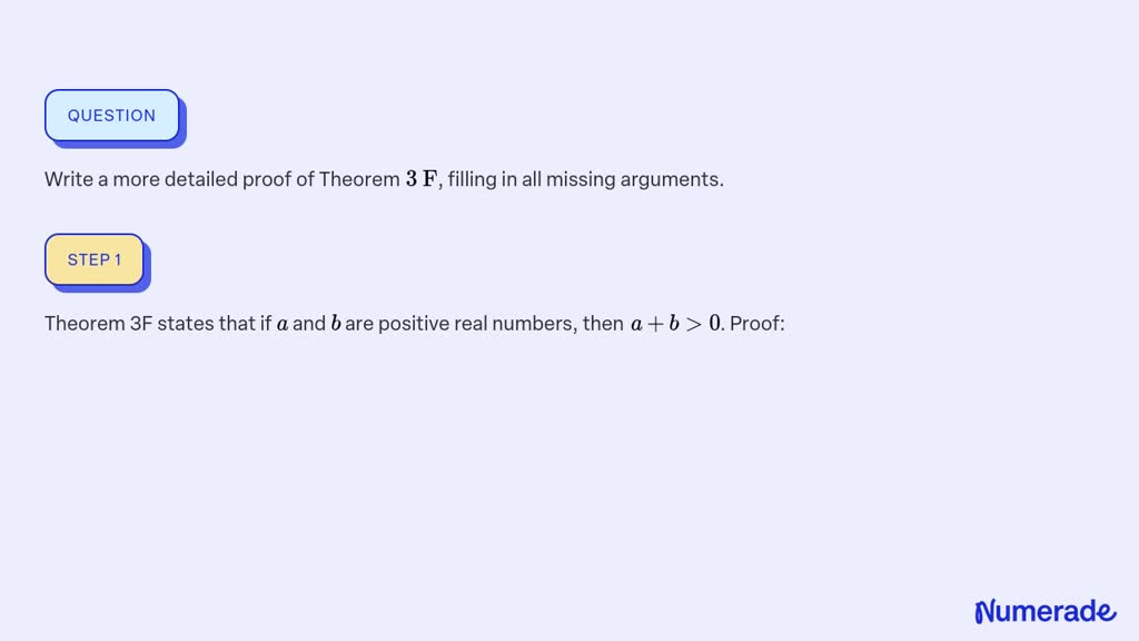 SOLVED: Write a more detailed proof of Theorem 3 F, filling in all ...