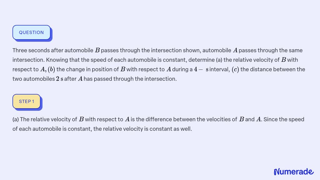 SOLVED: Three Seconds After Automobile B Passes Through The ...