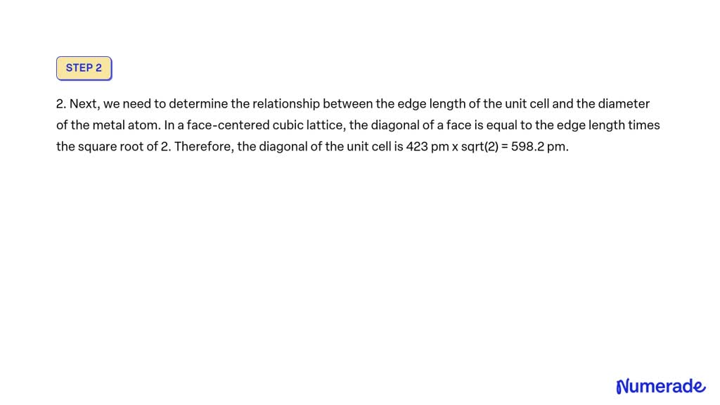 SOLVED: A Metal Crystallizes With A Face-centered Cubic Lattice. The ...