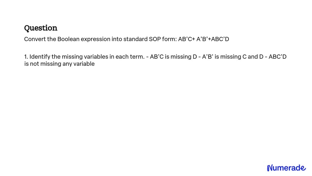 SOLVED: Convert The Boolean Expression Into Standard SOP Form: AB'C + A ...