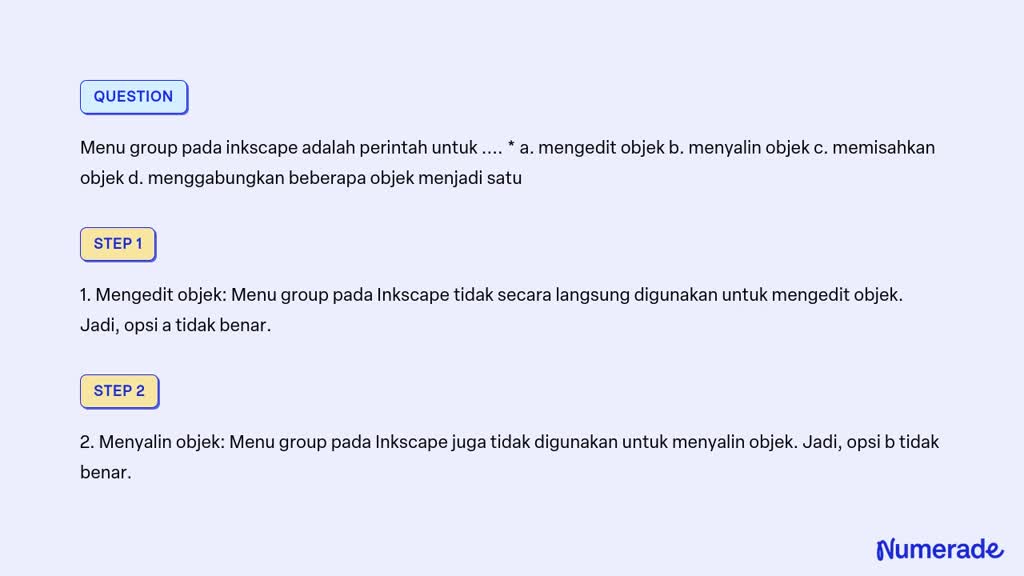 SOLVED: Menu Group Pada Inkscape Adalah Perintah Untuk .... * A ...