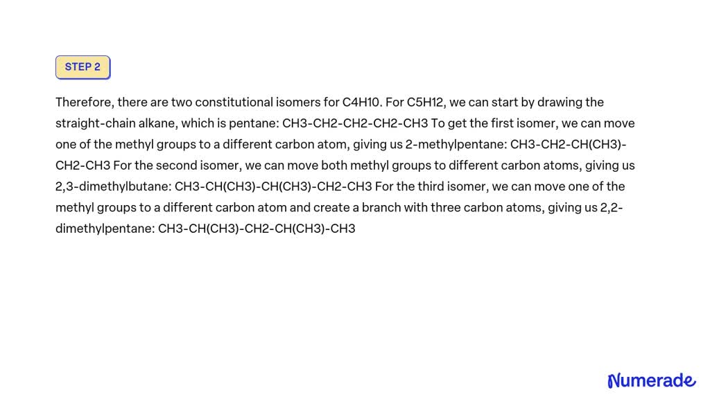 Solved Draw The Indicated Number Of Constitutional Isomers For C4h10 2 Isomers And C5h12 3 4374