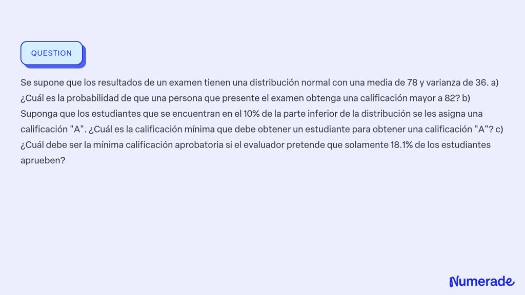 SOLVED: Se Supone Que Los Resultados De Un Examen Tienen Una ...