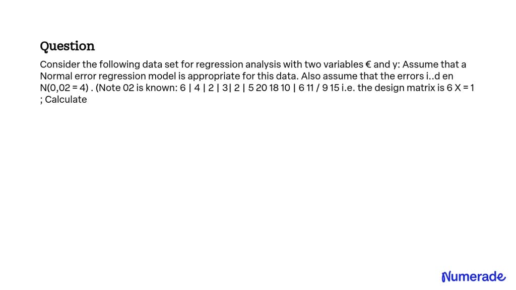 VIDEO solution: Consider the following data set for regression analysis ...