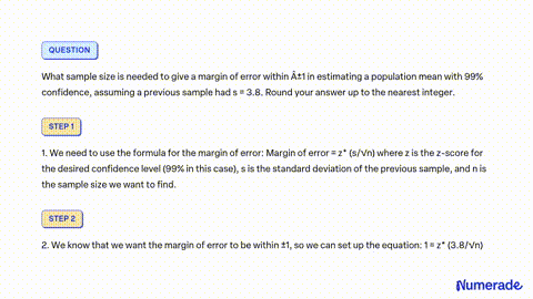 SOLVED: What sample size is needed to give a margin of error