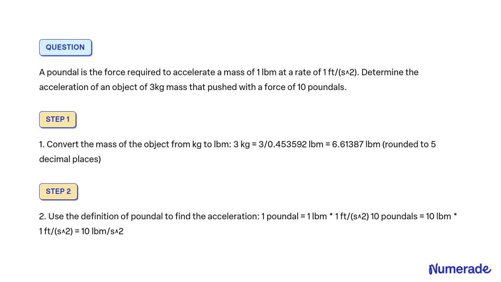 solved-a-poundal-is-the-force-required-to-accelerate-a-mass-of-1-lbm