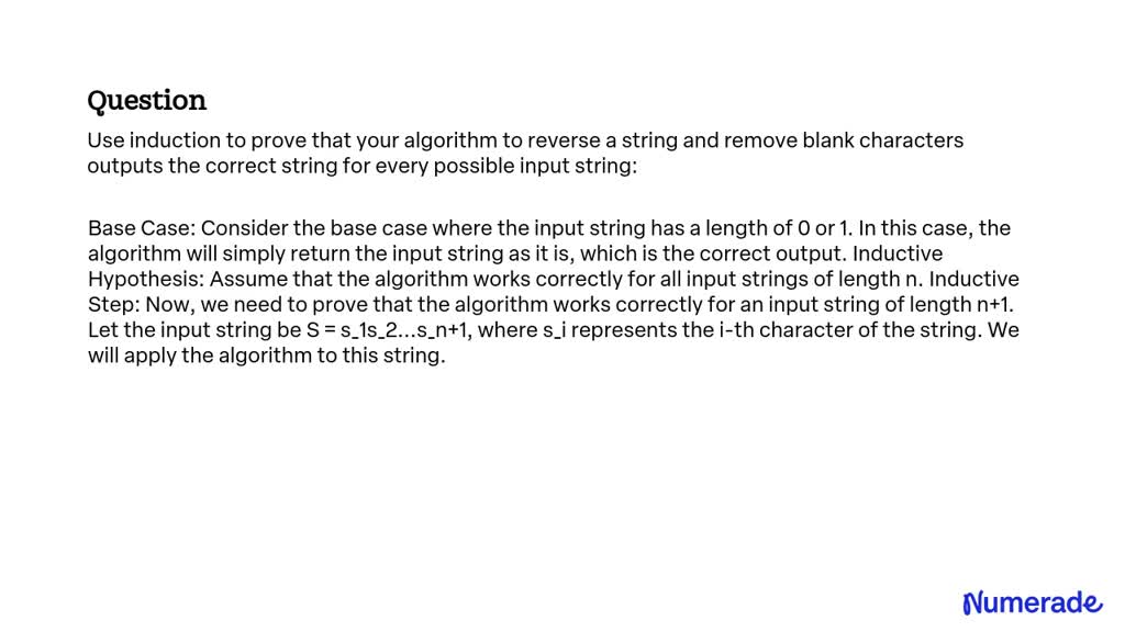 VIDEO solution: Use induction to prove that your algorithm to reverse a ...