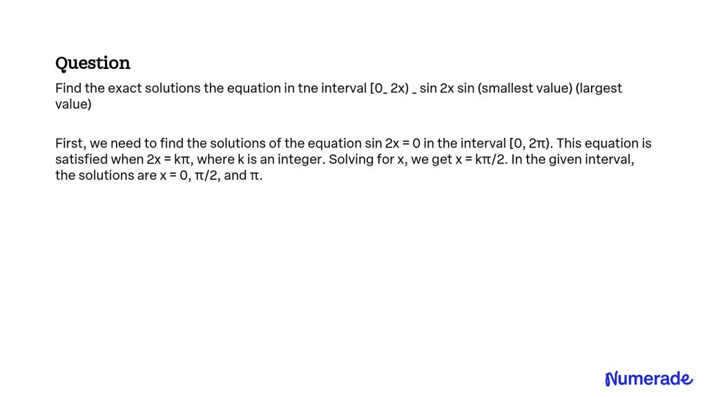 solved-find-the-exact-solutions-the-equation-in-tne-interval-0-2x