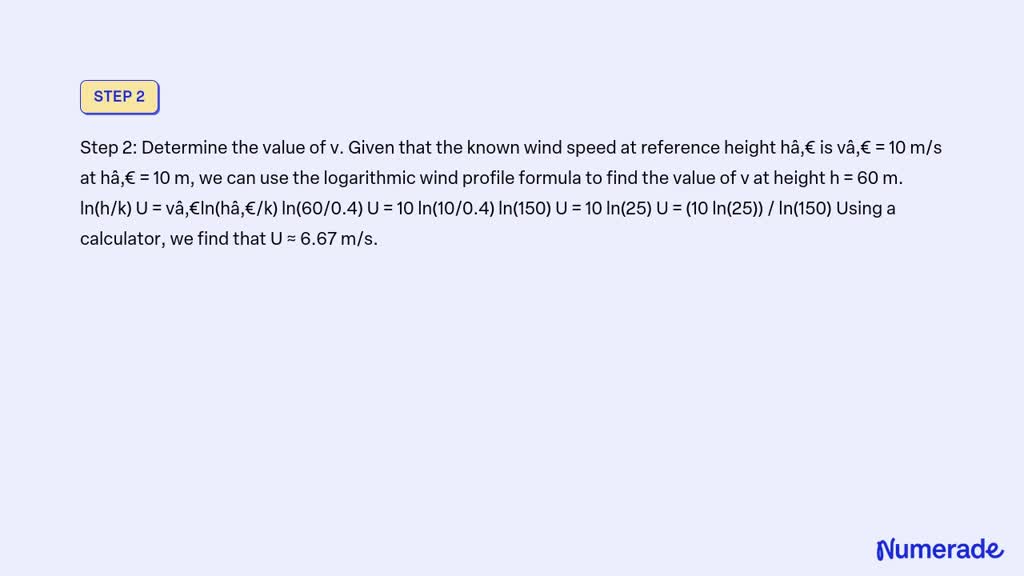 VIDEO solution: The logarithmic wind profile is a formula for ...