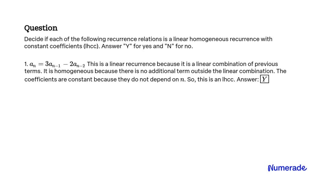 SOLVED: Decide if each of the following recurrence relations is a ...