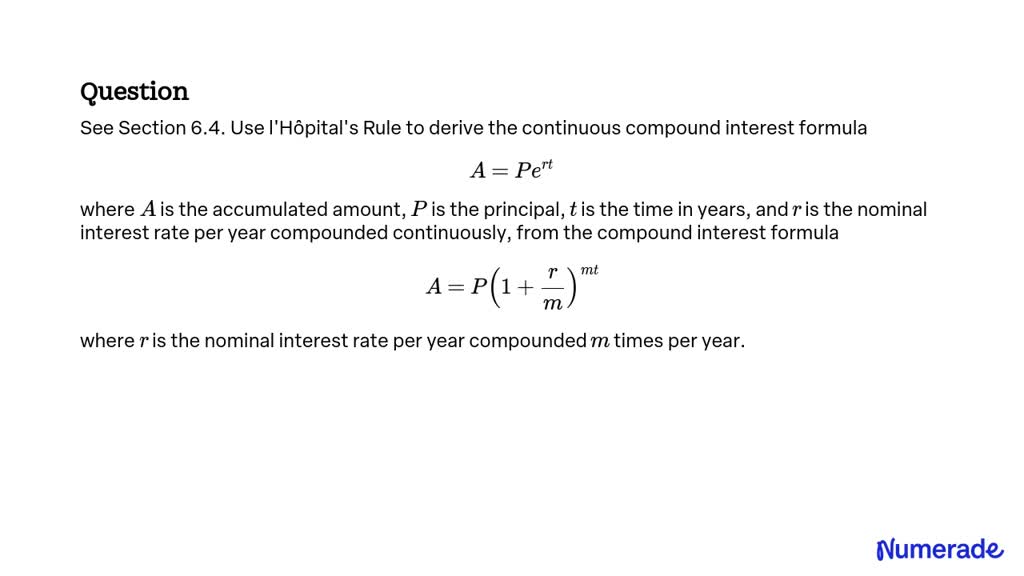 Solvedsee Section 64 Use Lhôpitals Rule To Derive The Continuous Compound Interest Formula 2749