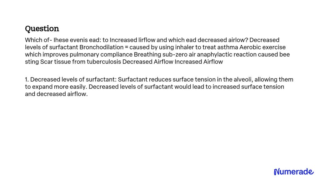 SOLVED: Which of these events lead to increased airflow and which lead ...