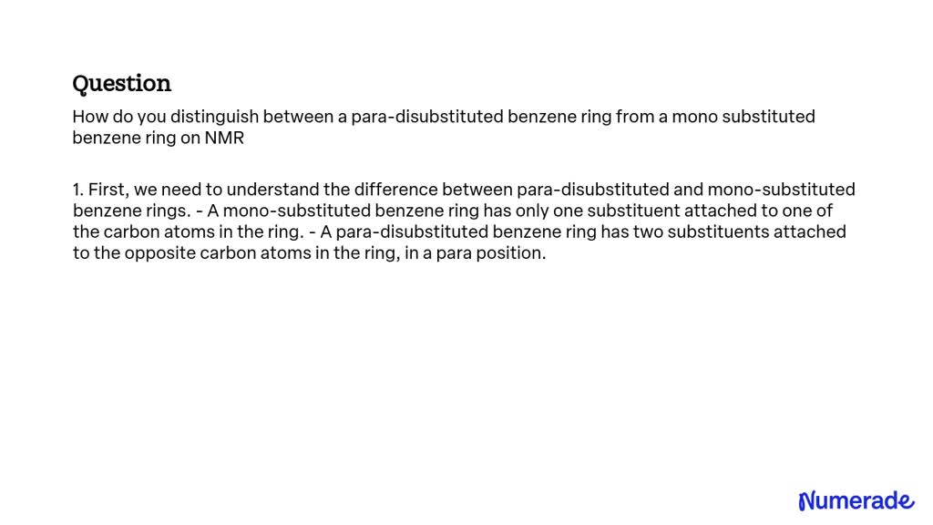 SOLVED: How do you distinguish between a para-disubstituted benzene ...
