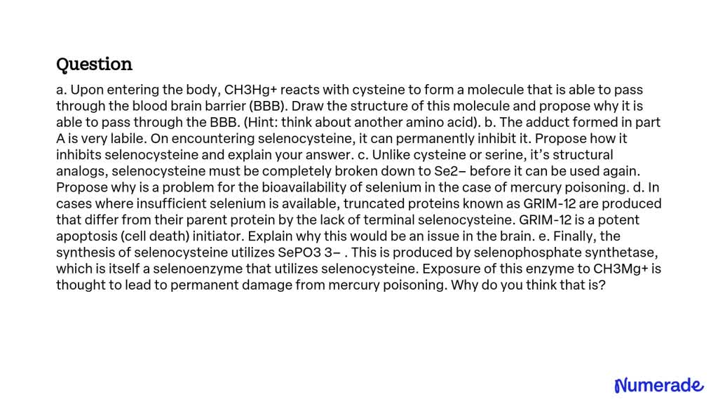 SOLVED: a. Upon entering the body, CH3Hg+ reacts with cysteine to form ...