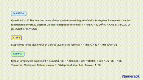 SOLVED: 'hey can you please help me posted picture of question submit The  function below allows you to convert degrees Celsius to degrees Fahrenheit:  Use this function to convert 20 degrees Celsius