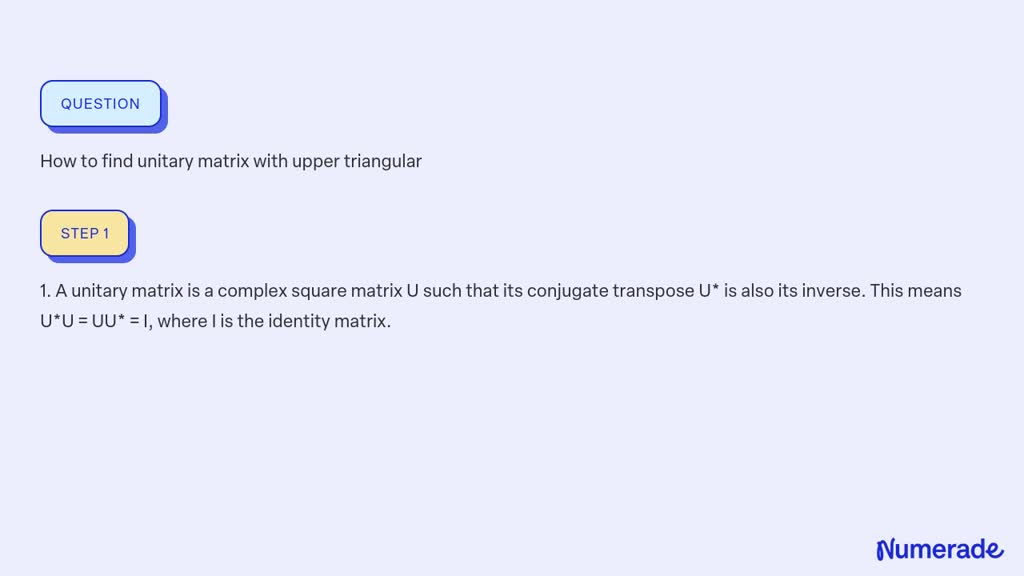 SOLVED: How to find unitary matrix with upper triangular