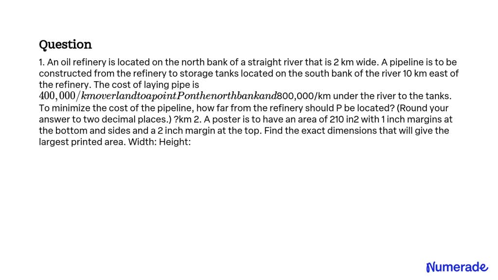 SOLVED: 1. An oil refinery is located on the north bank of a straight ...