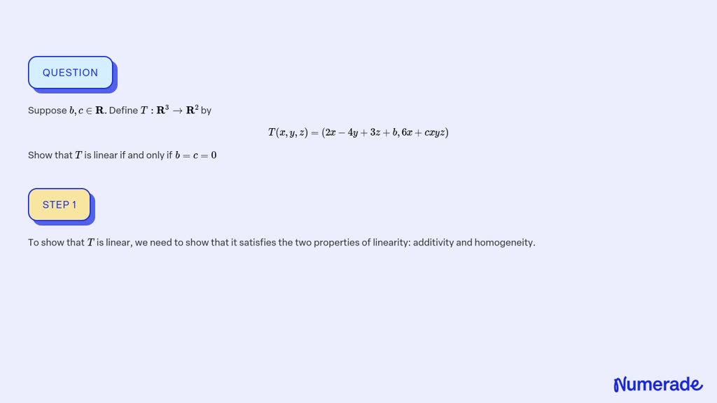 SOLVED:Suppose B, C ∈𝐑 . Define T: 𝐑^3 →𝐑^2 By T(x, Y, Z)=(2 X-4 Y+3 Z ...