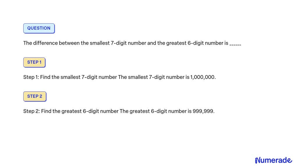 find-the-difference-between-largest-7-digit-no-and-smallest-6-digit-no