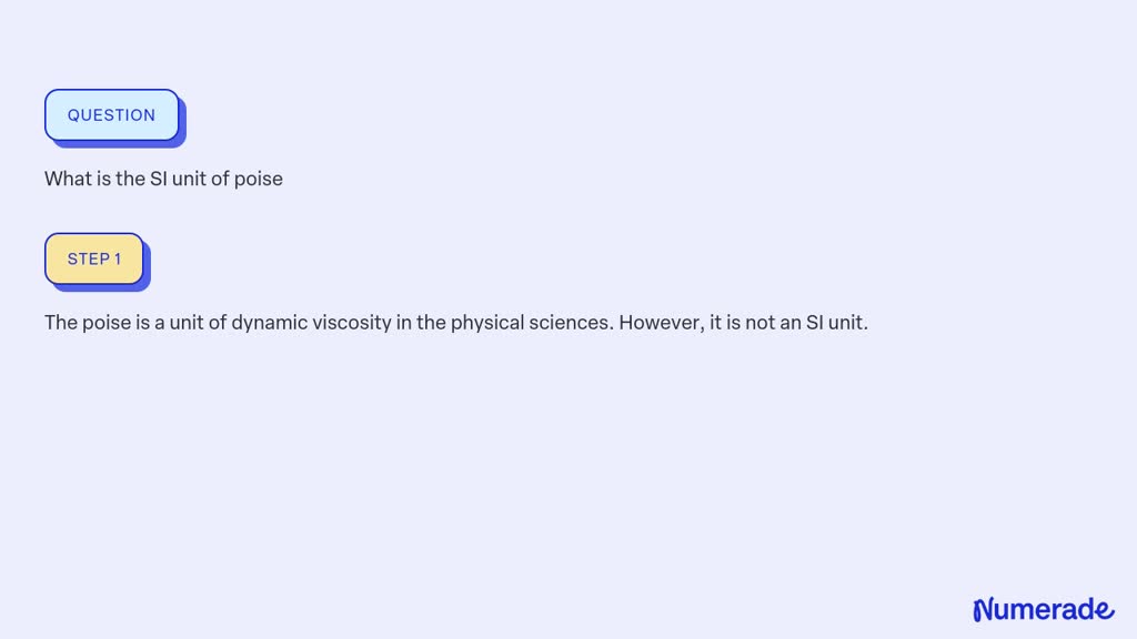 SOLVED: What is the SI unit of poise