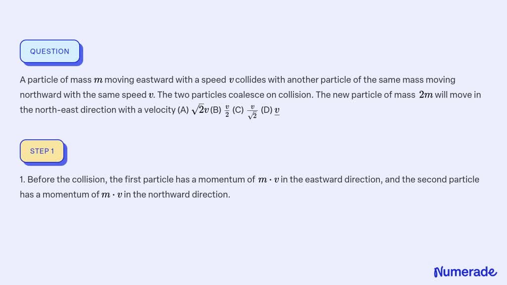 SOLVED:A Particle Of Mass M Moving Eastward With A Speed V Collides ...