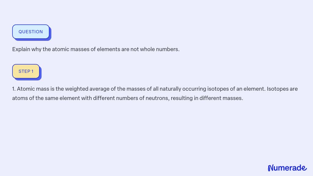 the relative atomic masses of some elements are not whole numbers because