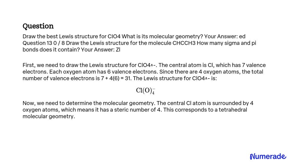 SOLVED: Draw the best Lewis structure for CIO4 What is its molecular ...