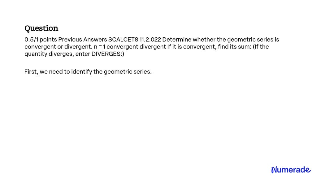 Video Solution: Scalcet8 11.2.022 Determine Whether The Geometric 