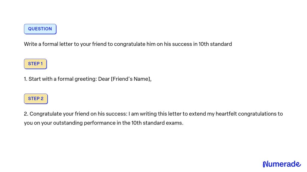 solved-write-a-formal-letter-to-your-friend-to-congratulate-him-on-his-success-in-10th-standard