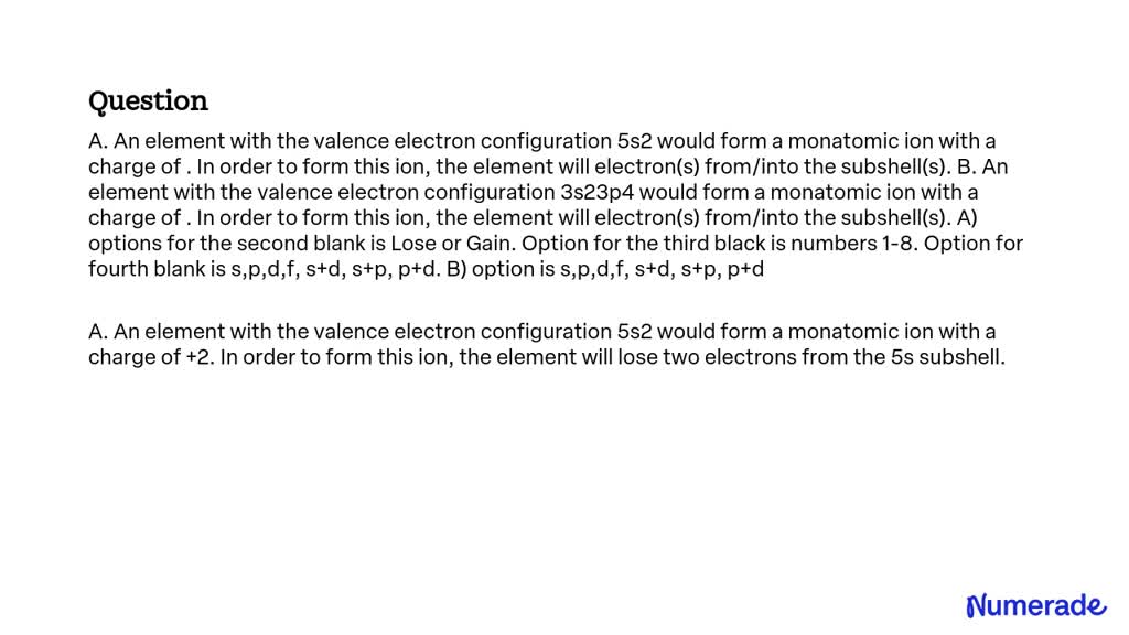 Video Solution: A. An Element With The Valence Electron Configuration 