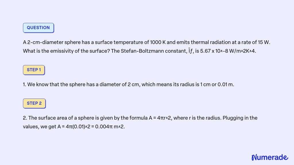SOLVED: A 2-cm-diameter sphere has a surface temperature of 1000 K and ...