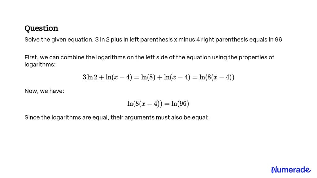 SOLVED: Solve the given equation. 3 ln 2 plus ln left parenthesis x ...