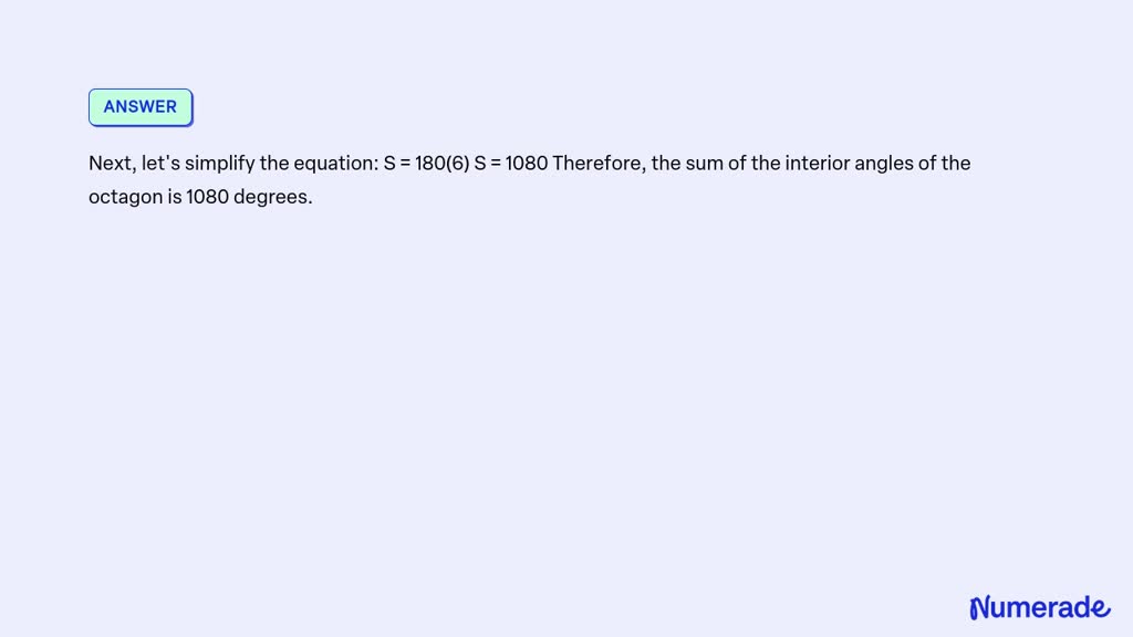 SOLVED: Aplicando la fórmula S= 180 (n-2). Calcula la sumatoria de los ...