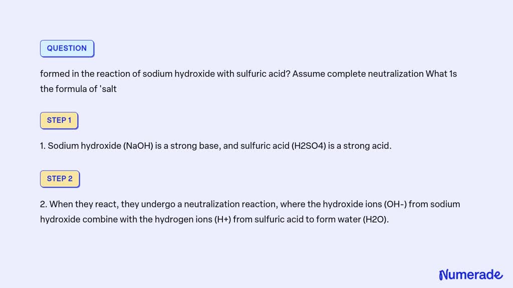 Solved Formed In The Reaction Of Sodium Hydroxide With Sulfuric Acid Assume Complete 1219