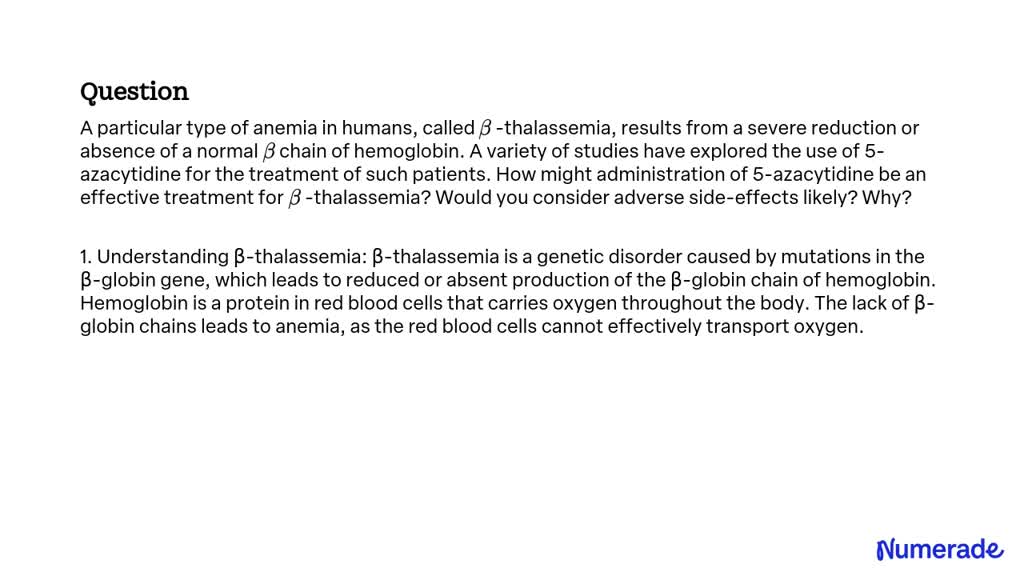 SOLVED:A particular type of anemia in humans, called β-thalassemia ...