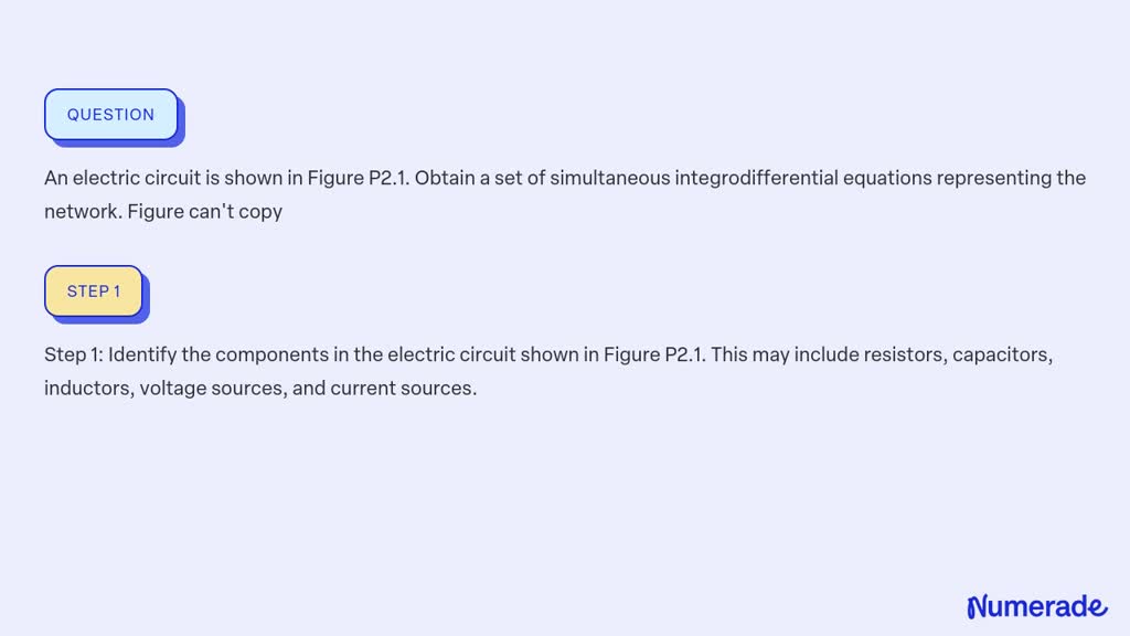 SOLVED: An electric circuit is shown in Figure P2.1. Obtain a set of ...