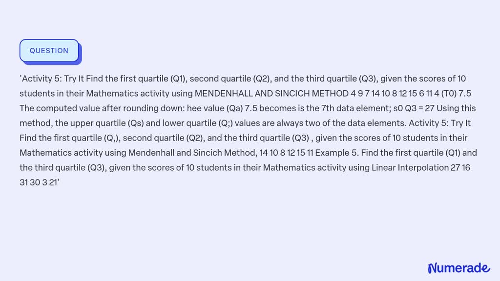 Video Solution: 'activity 5: Try It Find The First Quartile (q1 