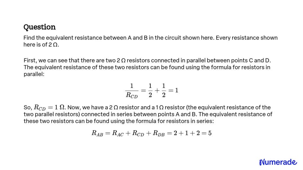 SOLVED: Find The Equivalent Resistance Between A And B In The Circuit ...