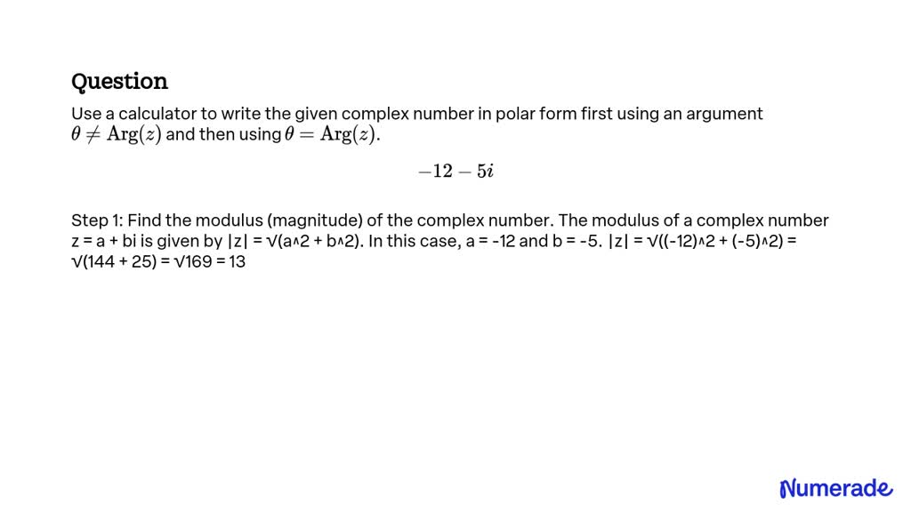 SOLVED:Use a calculator to write the given complex number in polar form ...