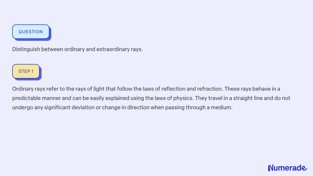 SOLVED:Distinguish between ordinary and extraordinary rays.