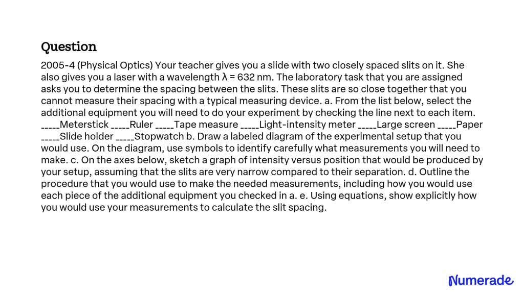 VIDEO solution: 2005-4 (Physical Optics) Your teacher gives you a slide ...