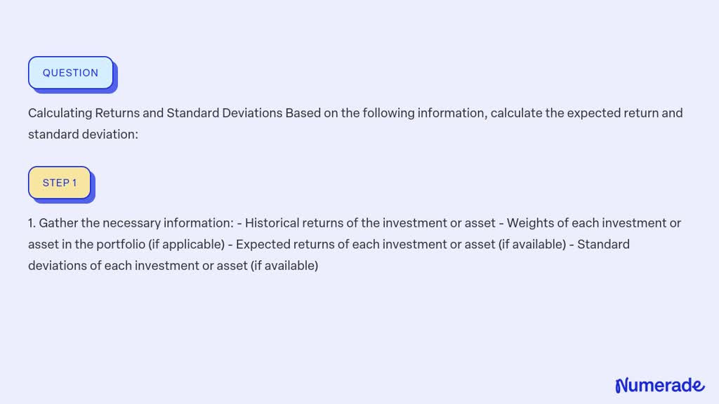 SOLVED:Calculating Returns And Standard Deviations Based On The ...