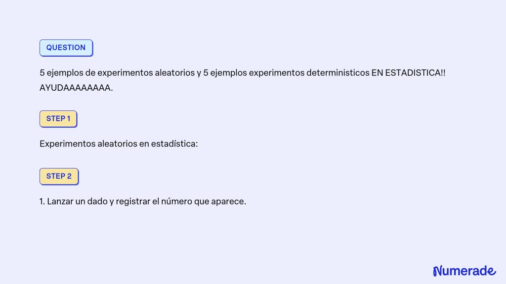 SOLVED: 5 ejemplos de experimentos aleatorios y 5 ejemplos experimentos ...